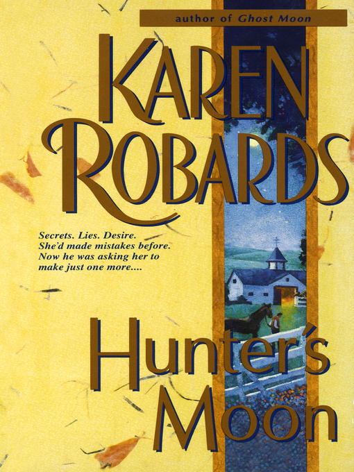 Title details for Hunter's Moon by Karen Robards - Available